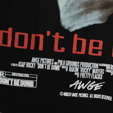 Load image into Gallery viewer, 2026 asap rocky dont be dumb dummy tee