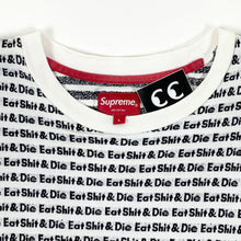 Load image into Gallery viewer, Supreme Eat Shit & Die ESD Top 2014