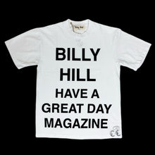 Load image into Gallery viewer, 2021 billy hill have a great day tee
