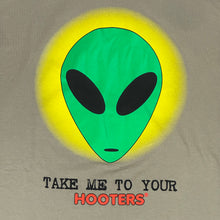 Load image into Gallery viewer, 90s hooter take me to your hooters alien tee
