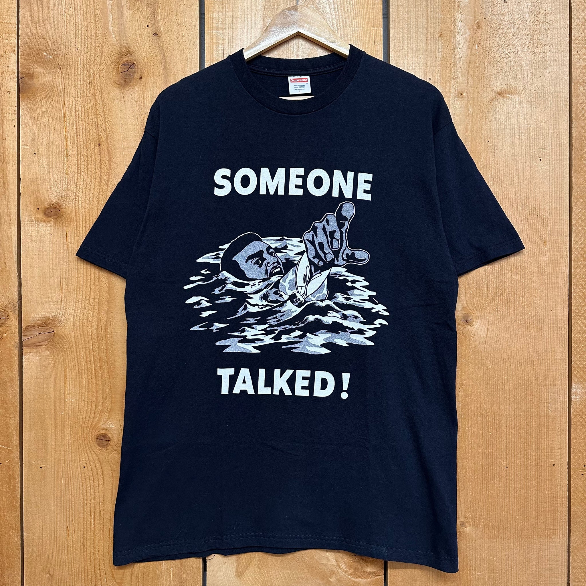 2005 supreme someone talked tee – change clothes